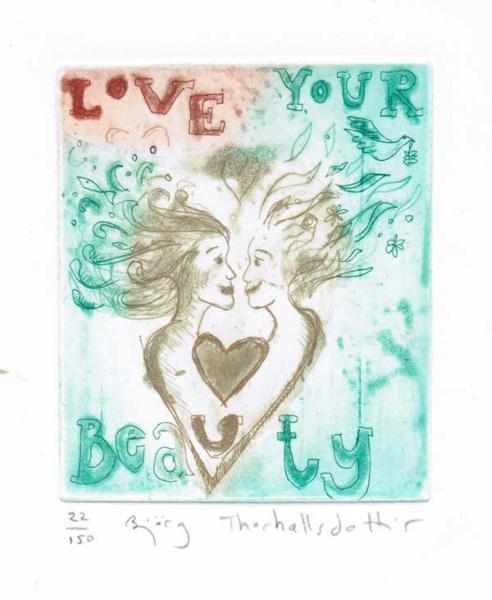 Love your beauty av Bjørg Thorhallsdottir - Galleri EKG AS